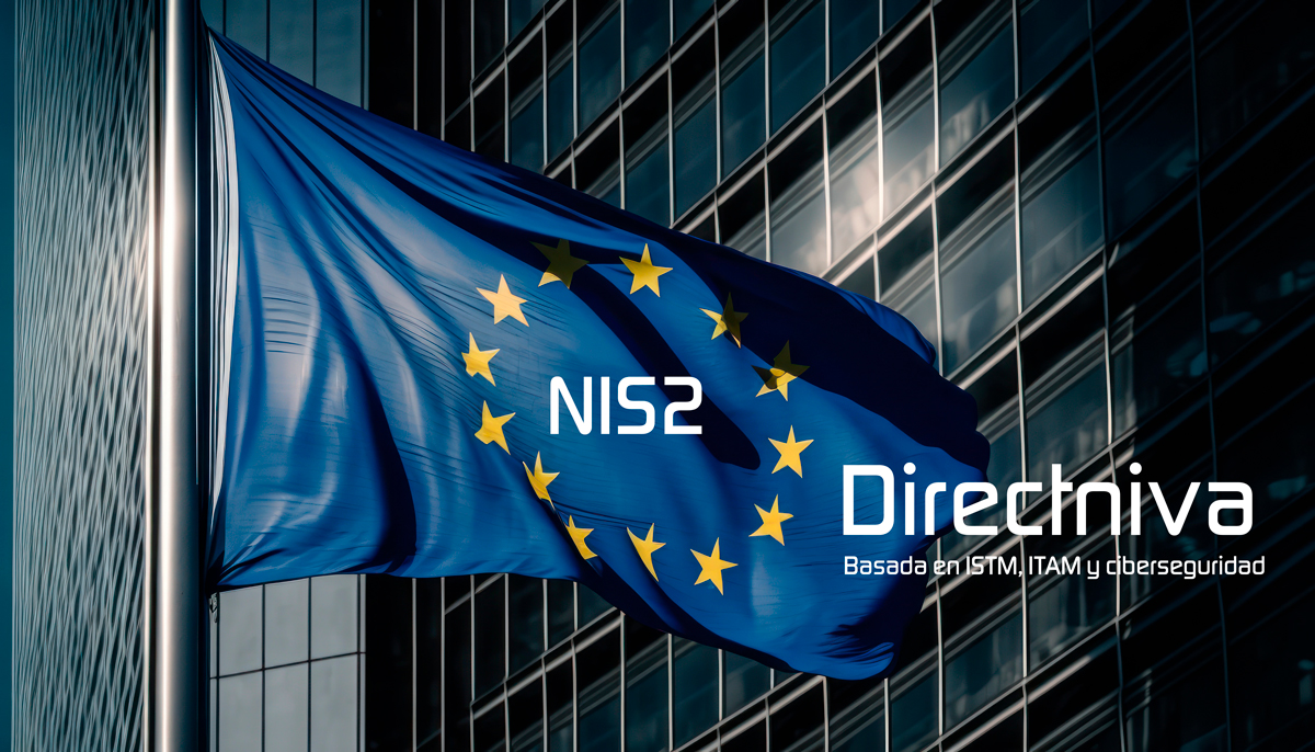 NIS2 basado en soluciones ITSM, ITAM y ciberseguridad